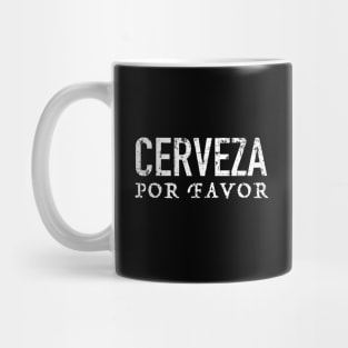 Cerveza - por favor Mug